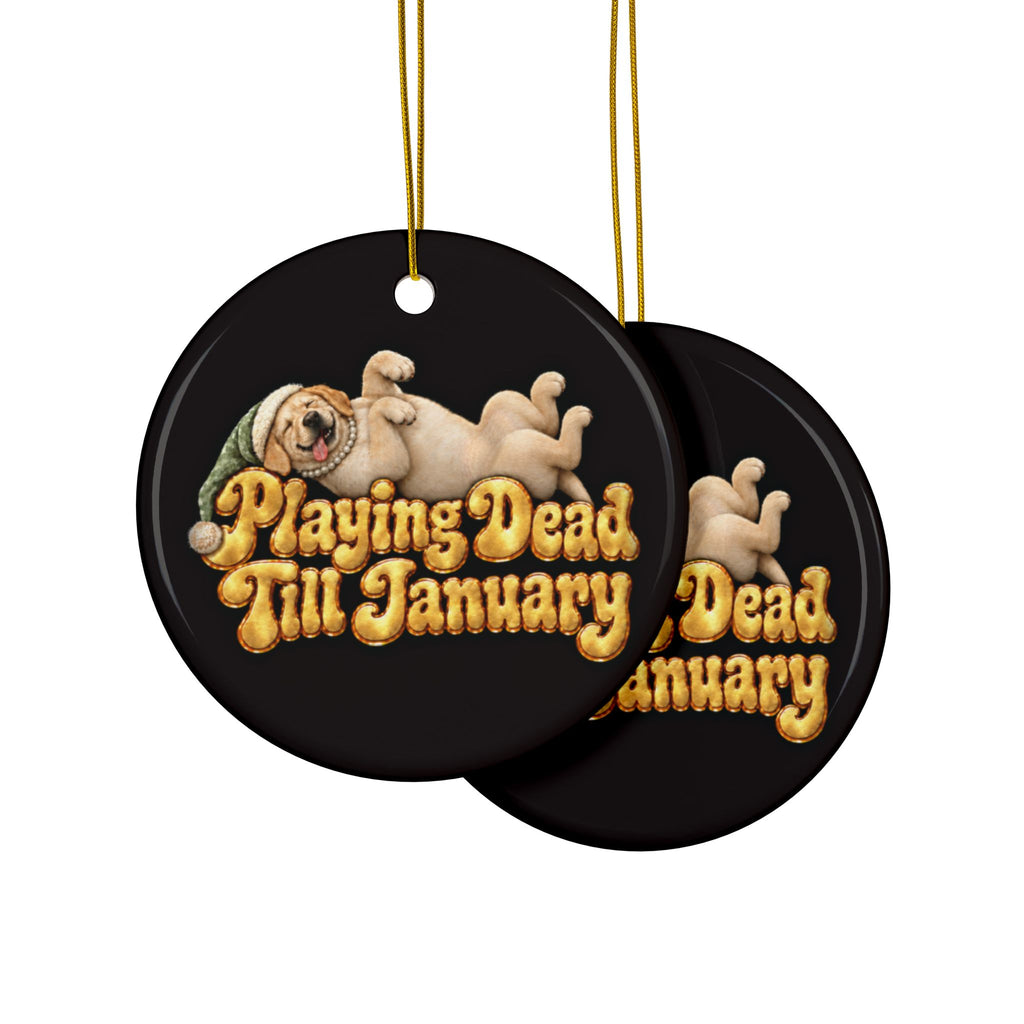 Playing Dead Till January Yellow Lab Ornament, Funny Christmas Ornament, Labrador Lover Gift, Dog Mom Gift, Plum Noir Ceramic Ornament