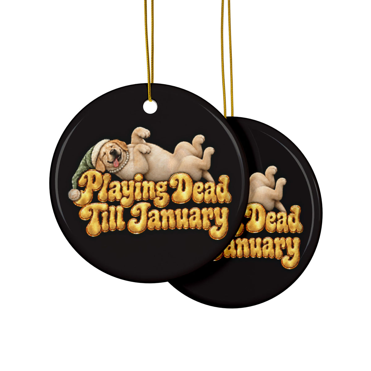 Playing Dead Till January Yellow Lab Ornament, Funny Christmas Ornament, Labrador Lover Gift, Dog Mom Gift, Plum Noir Ceramic Ornament