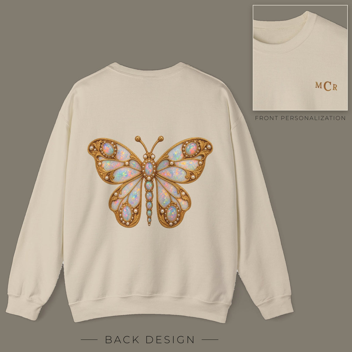 Back of sand sweatshirt with jeweled opal butterfly brooch design; inset shows the front with personalized monogram on the left chest