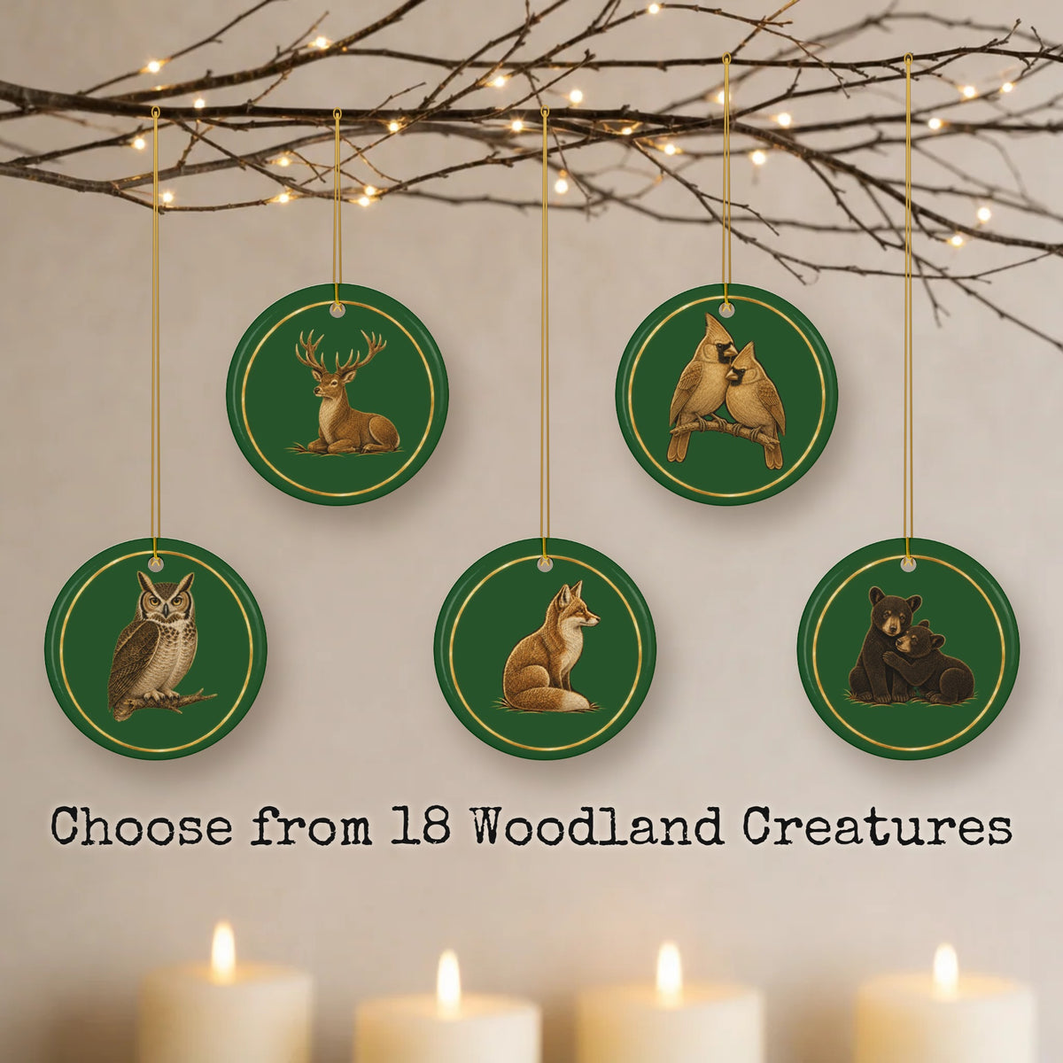 Woodland Creatures green and gold ceramic Christmas ornaments on lit twigs with candles, choose from 18 woodland creatures